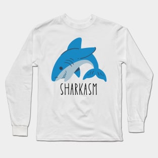 Sharkasm Long Sleeve T-Shirt